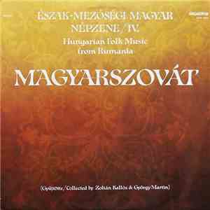 Zoltán Kallós & György Martin - Hungarian Folk Music From Rumania: Magyarszovát download free
